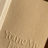 You're My Favorite | Love + Friendship Card